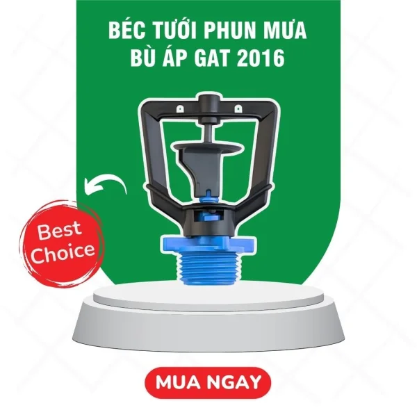 Béc Tưới Phun Mưa Bù Áp GAT 2016