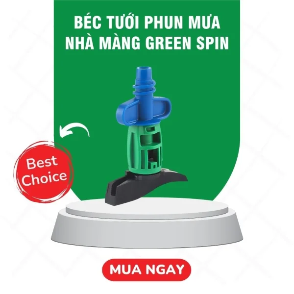Béc tưới phun mưa nhà màng GREEN SPIN