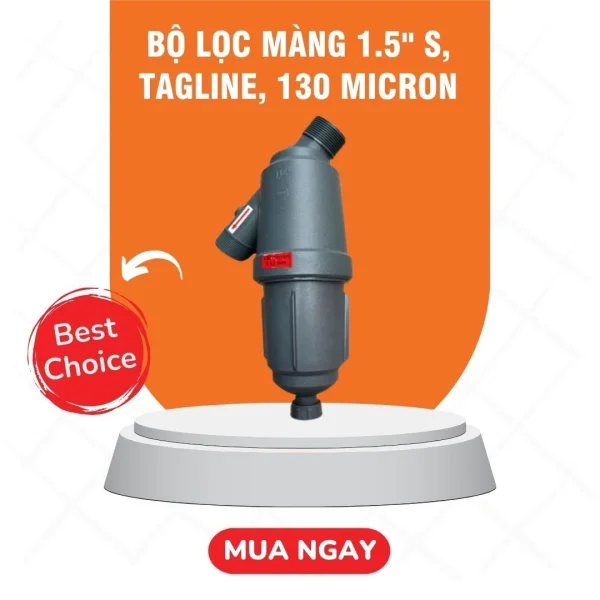 Bộ lọc màng 1.5'' S, Tagline, 130 Micron
