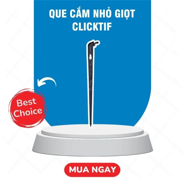 Que cắm nhỏ giọt CLICKTIF
